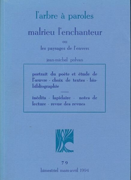 Malrieu l'enchanteur ou les paysages de l'envers