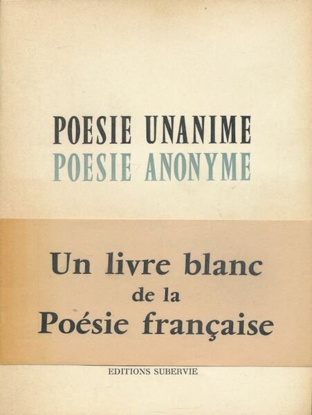 Poésie unanime poésie anonyme