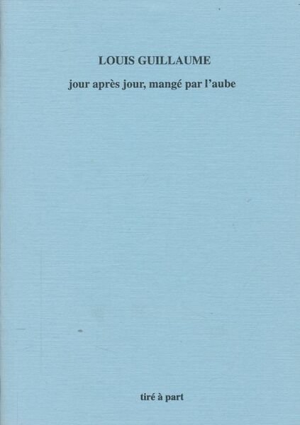 Jour après jour, mangé par l'aube