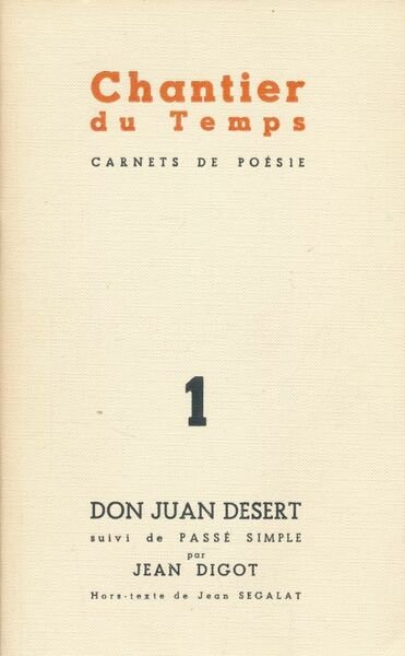Chantier du Temps. Carnets de Poésie. 1 Don Juan du …