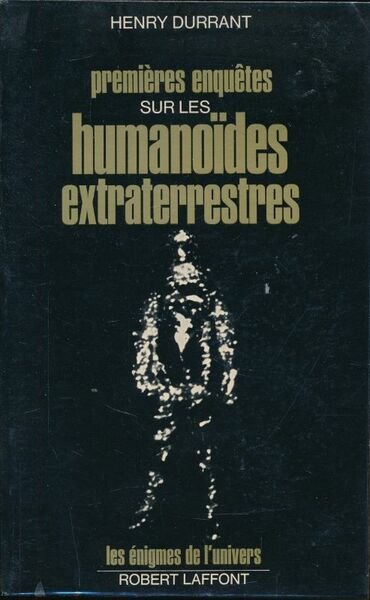 Premières enquêtes sur les humanoÏdes extraterrestres