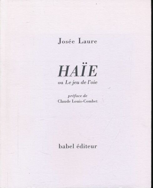 Haïe ou Le jeu de l'oie