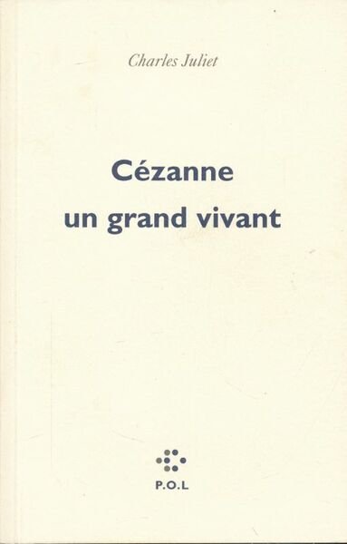 Cezanne un grand vivant
