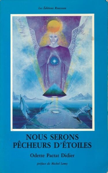 Nous serons pêcheurs d'étoiles