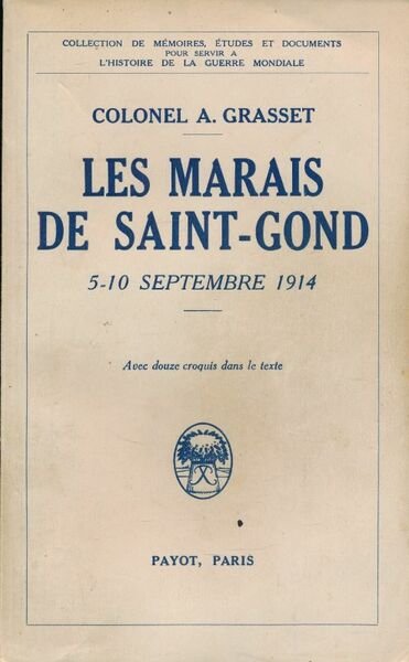 Les marais de Saint-Gond 5 - 10 septembre 1914