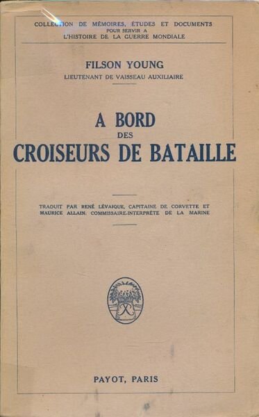 A bord des croiseurs de bataille