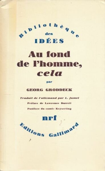 Au fond de l'homme, cela (le livre du ça)