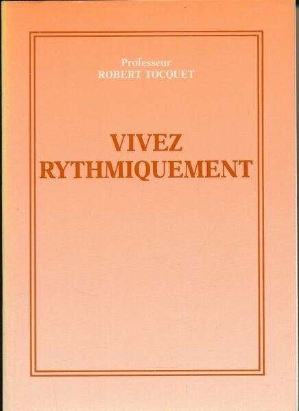 Vivez rythmiquement