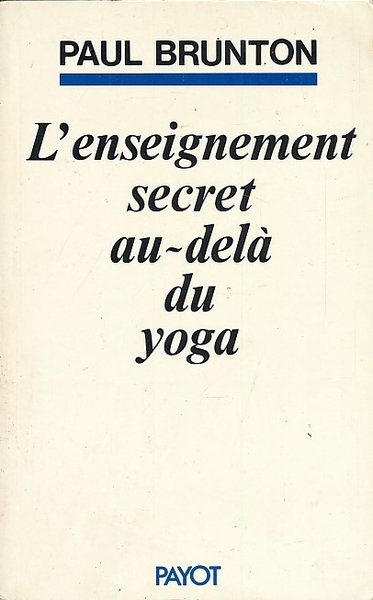 L'enseignement secret au-delà du yoga
