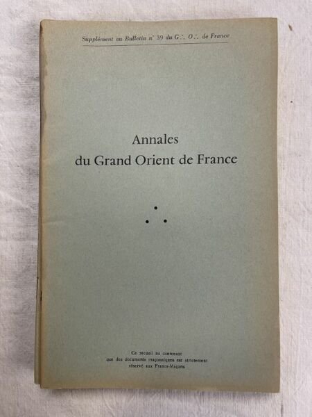 Bulletin du Centre de Documentation du Grand Orient de France. …