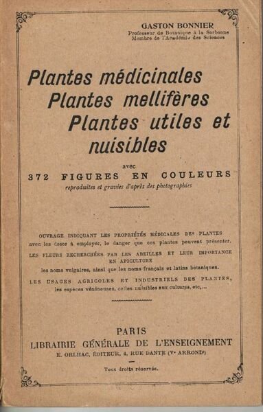 Plantes médicinales, plantes mellifères, plantes utiles et nuisibles