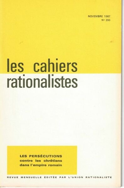 Les Cahiers Rationalistes . Rare réunion de 301 numéros
