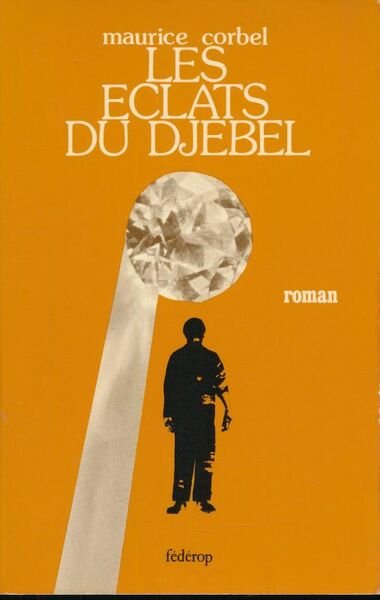 Les éclats du Djebel