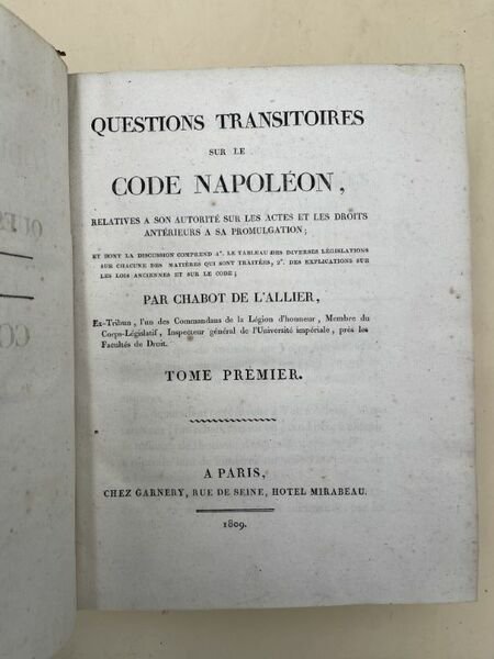Questions transitoires sur le code Napoléon, relatives à son autorité …