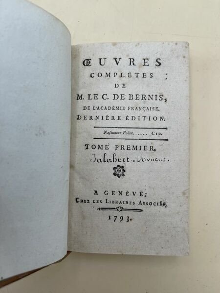 Oeuvres complètes de Monsieur le cardinal de Bernis, de l'Académie …
