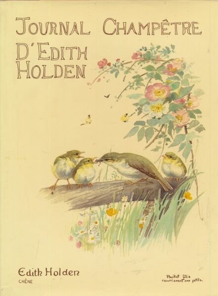 Journal champêtre d'Edith Holden. Notes de la vie rustique sous …