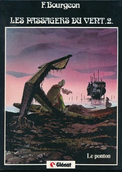 Les passagers du vents. 2. Le ponton