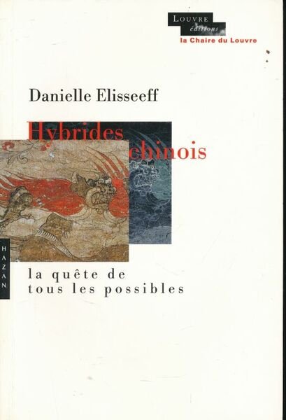 Hybrides chinois. La quête de tous les possibles