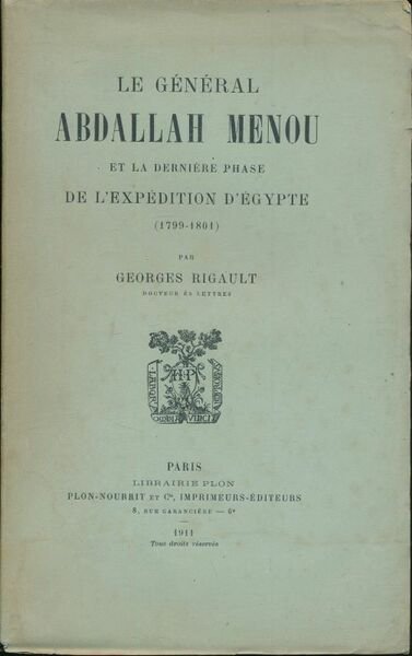 Le Général Abdallah Menou et la dernière phase de l'expédition …