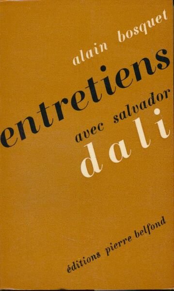 Entretiens avec Salvador Dali