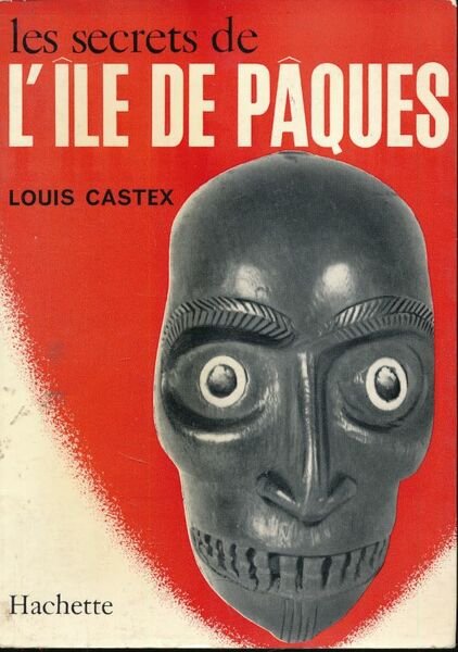 Les secrets de l'île de Paques