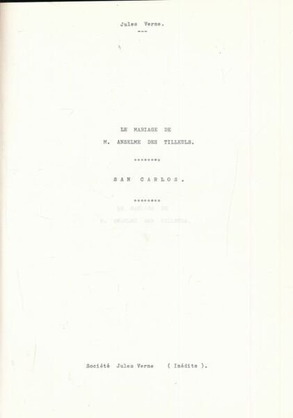 Le mariage de M. Anselme des tilleuls - San Carlo. …