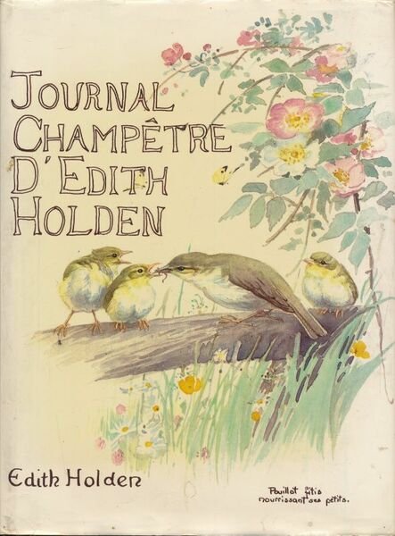 Journal champêtre d'Edith Holden. Notes de la vie rustique sous …
