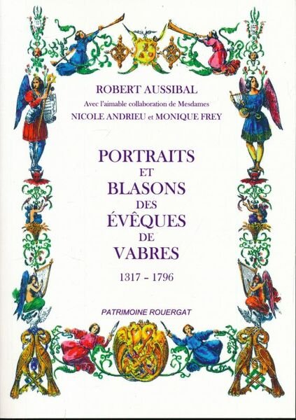 Portraits et blasons des Evêques de Vabres. 1317 - 1796