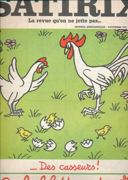 Satirix. La revue qu'on ne jette pas. N°2. Des casseurs. …