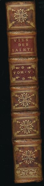 Les vies des Saints composées sur ce qui nous est …