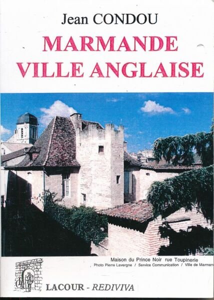 Marmande ville anglaise