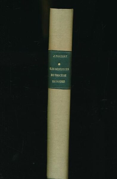 Les bénéfices du Diocèse de Rodez avant la Révolution de …