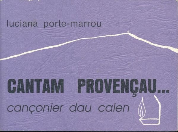 Cantam Provençau. Canconier dau calen
