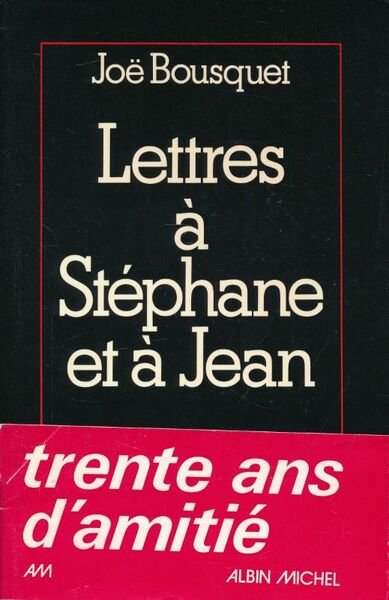 Lettres à Stéphane et à Jean