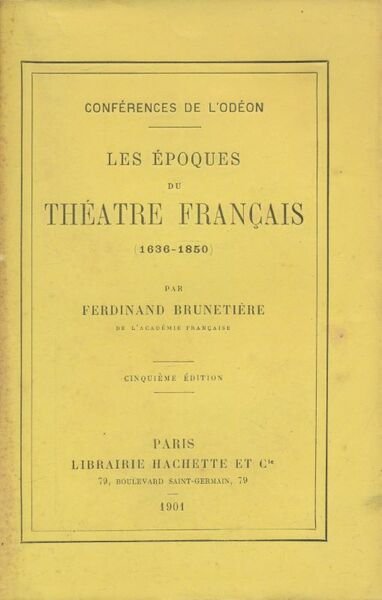 Les époque du théâtre français 1636 - 1850