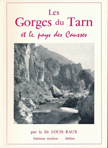 Les Gorges du Tarn et le pays des Causses