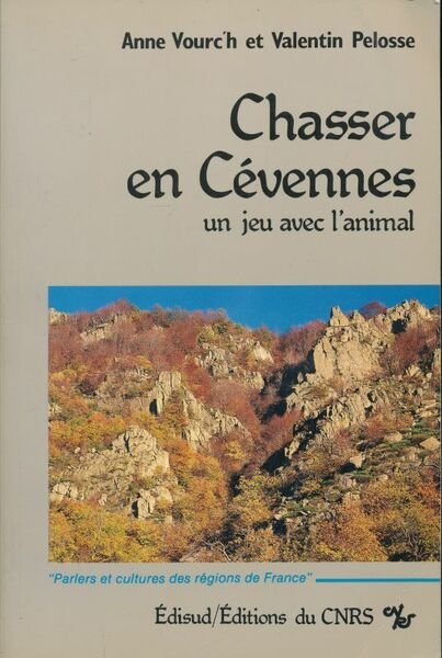 Chasser en Cévennes. Un jeu avec l'animal