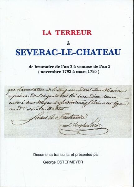 La Terreur à Séverac le Chateau de brumaire de l'an …
