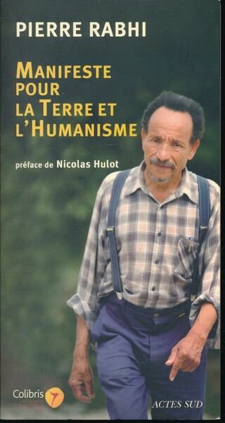 Manifeste pour la terre et l'humanisme. Pour une insurrection des …