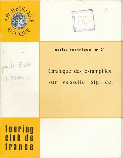 Catalogue des estampilles sur vaisselle sigilée. 3 parties