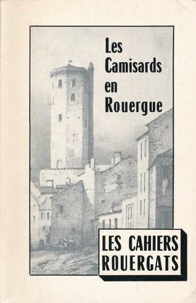 Les camisards en Rouergue