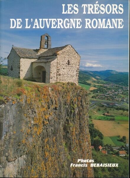 Les trésors de l'Auvergne romane