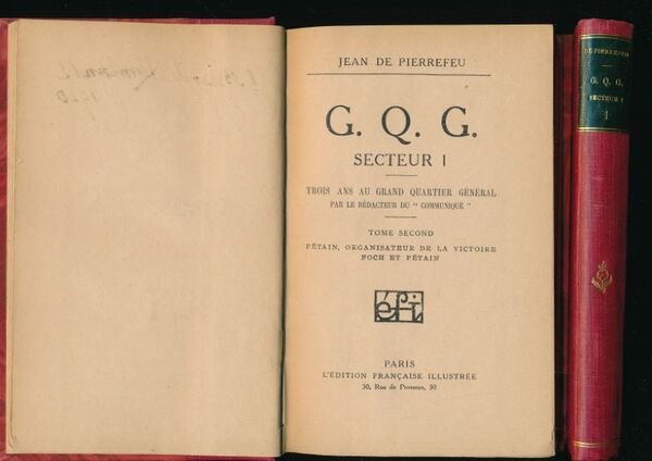 G.Q.G. Secteur 1. Trois ans au grand quartier général par …