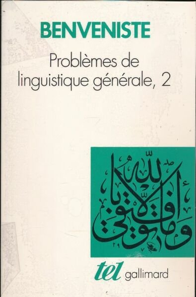 Problèmes de lingusitique générale. Tome 2