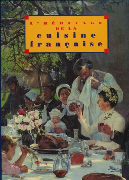 L'héritage de la cuisine française