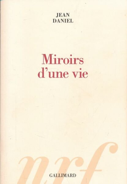 Miroirs d'une vie