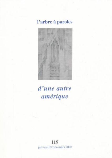 L'arbre à paroles. 119. D'une autre amérique