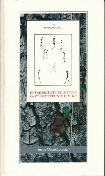 L'arbre à paroles, N° 146. Entre Beckett et l'utopie. La …