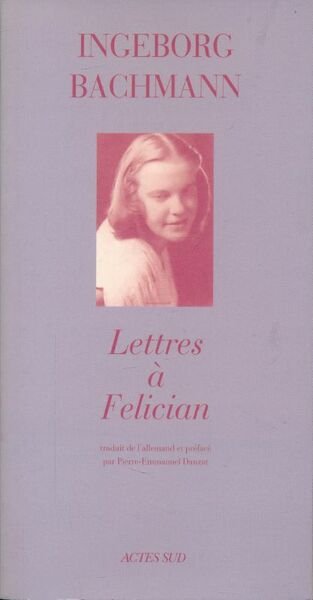 Lettres à Félician