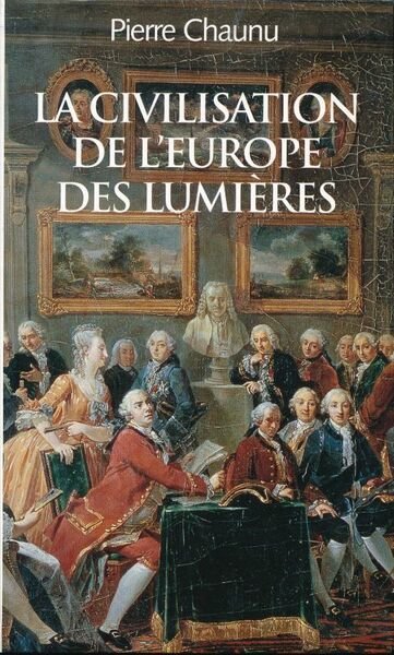 La civilisation de l'Euope des lumières